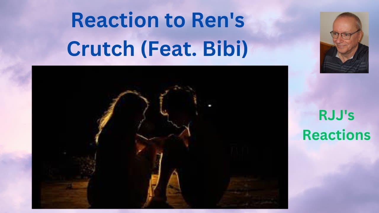 Ren  - Crutch (Feat. Bibi) 🇨🇦 RJJ's Reaction