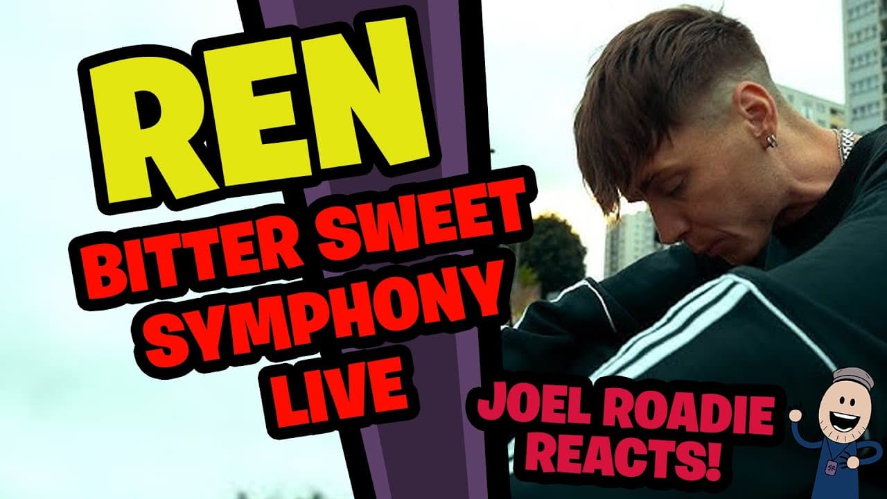 Ren - Bitter Sweet Symphony (Live) - Roadie Reacts