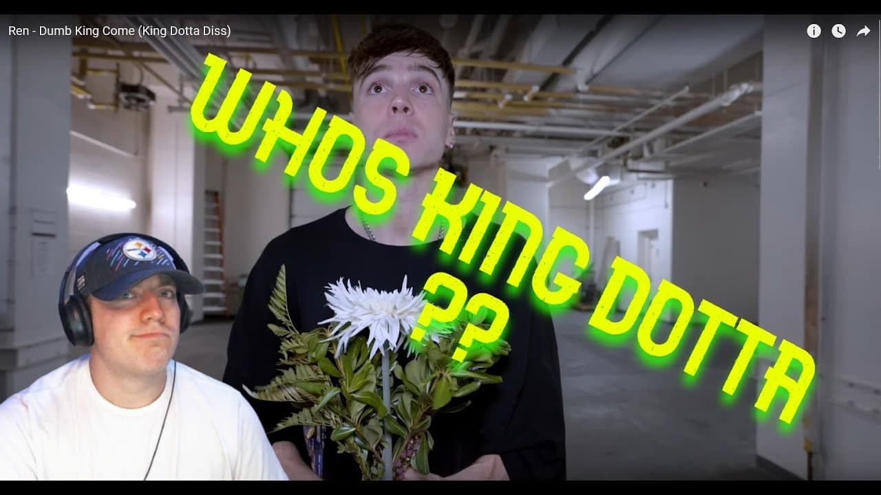 Ren - Dumb King Come (King Dotta Diss) (REACTION!!)