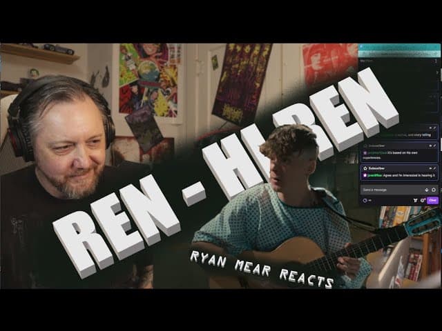 REN - HI REN - Ryan Mear Reacts