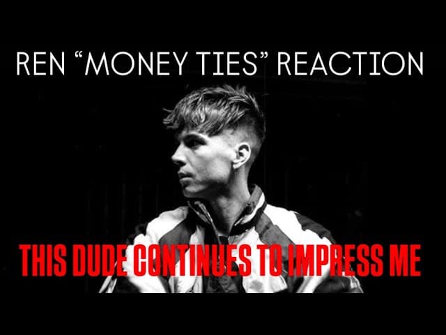 FIRST Time LIVE Reaction To REN - MONEY TIES ...