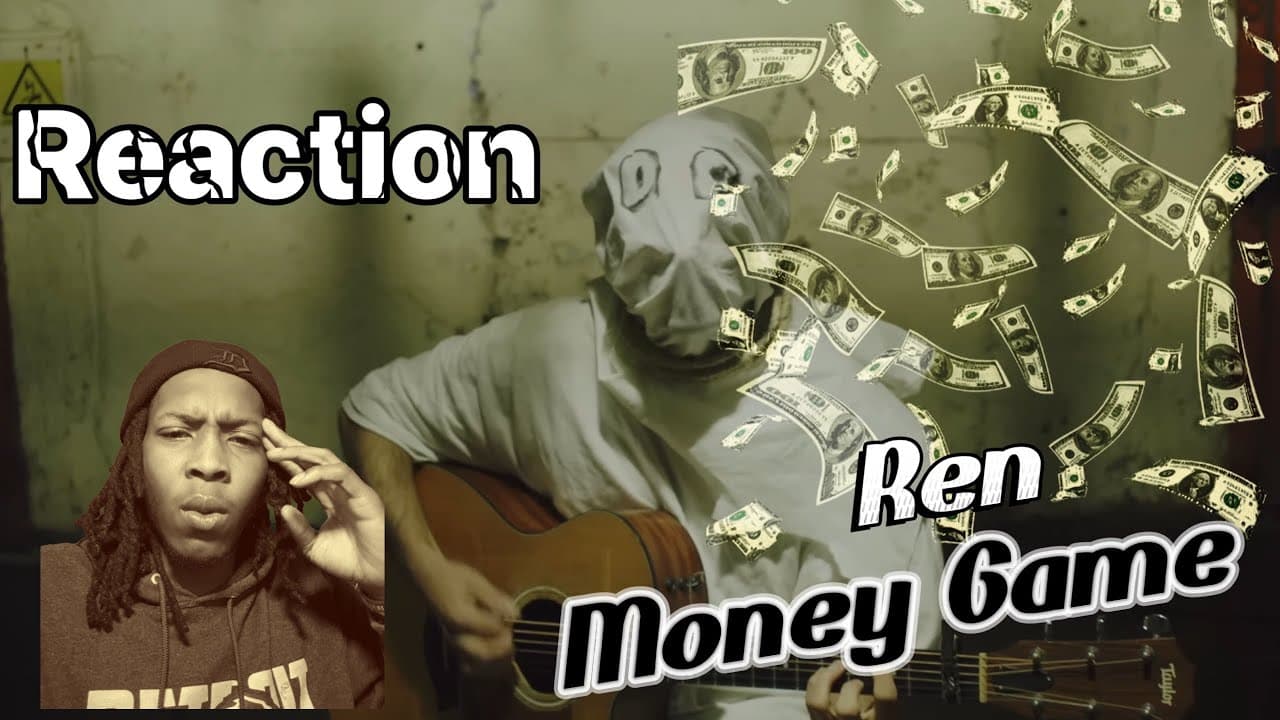 Ren - Money Game (Official Music Video) Part 1 (Reaction) OMG!!!