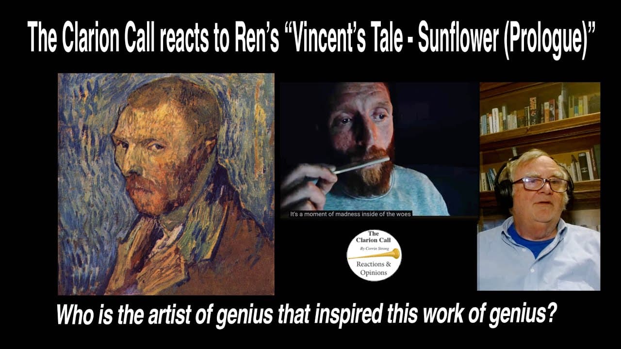 The Clarion Call reacts to Ren's "Vincents Tale-Sunflower (Prologue)" Who is Vincent?