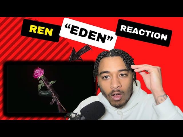 FIRST TIME HEARING Ren - Eden (REACTION)