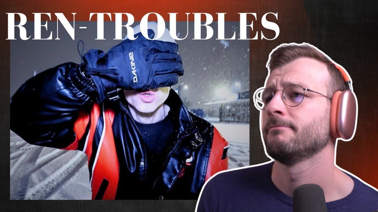 Ren - Troubles | Dr Syl's Analysis