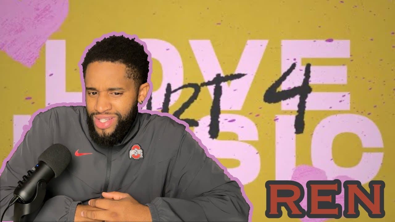 Ren- Love Music Pt. 4 (Reaction!!)