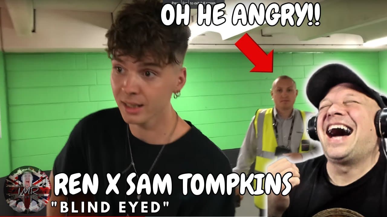 REN X SAM TOMPKINS " Blind Eyed " Vs The ANGRY Car park Attendant [ Reaction ]