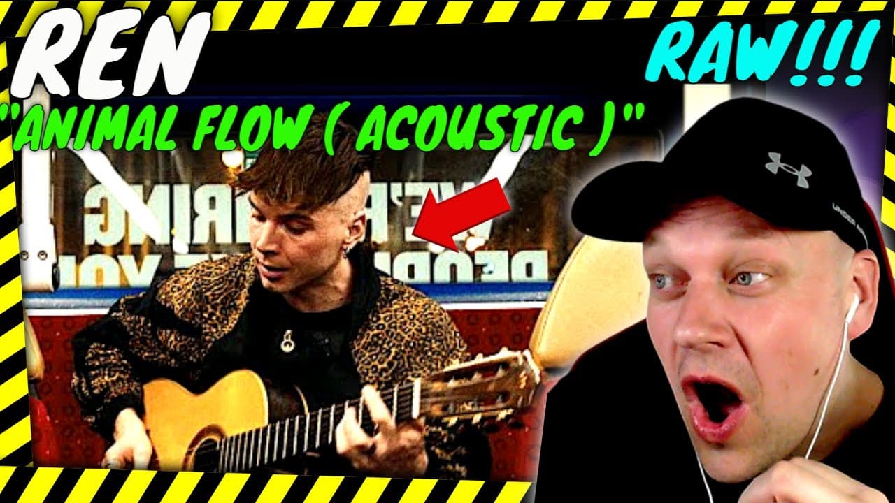 This Is RAW!! REN " Animal Flow " ( Raw Acoustic )[ Reaction ]