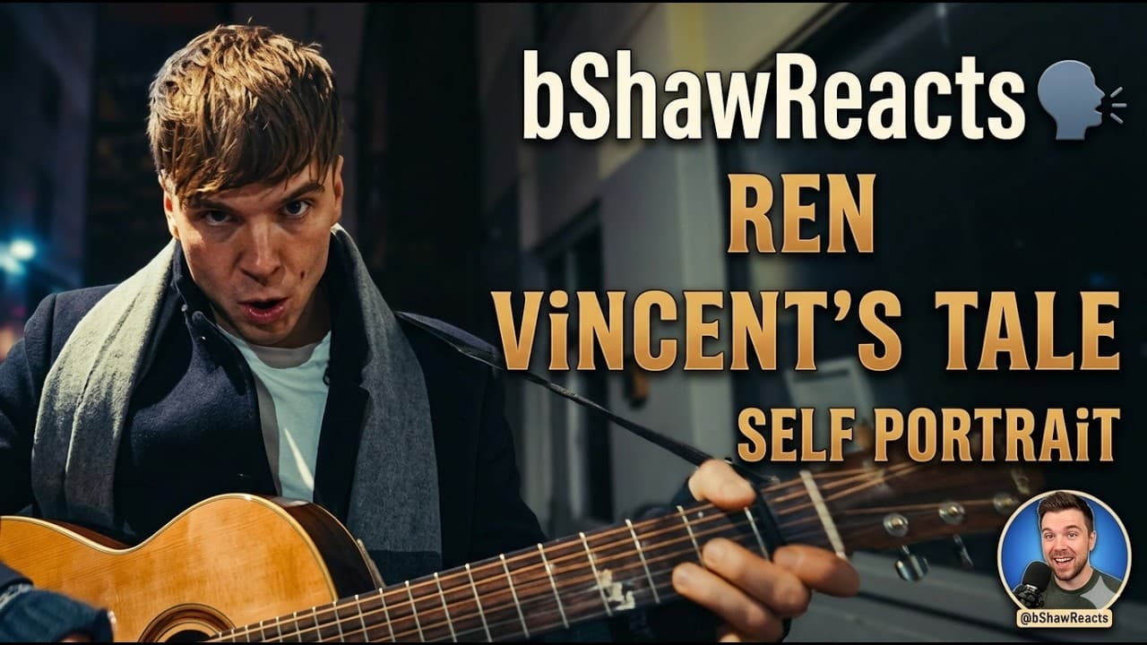 First Time Hearing Ren - Vincent's Tale: Self Portrait - @RenMakesMusic@bShawreacts ​