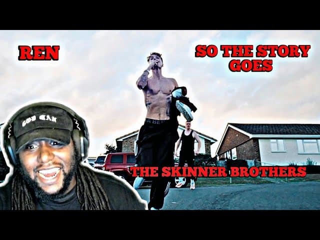 Ren x The Skinner Brothers - So The Story Goes... | Reaction