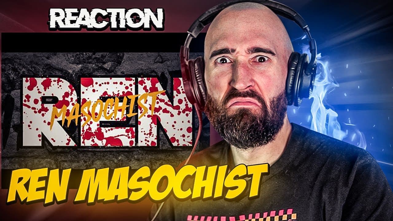 REN - MASOCHIST [FIRST TIME REACTION]