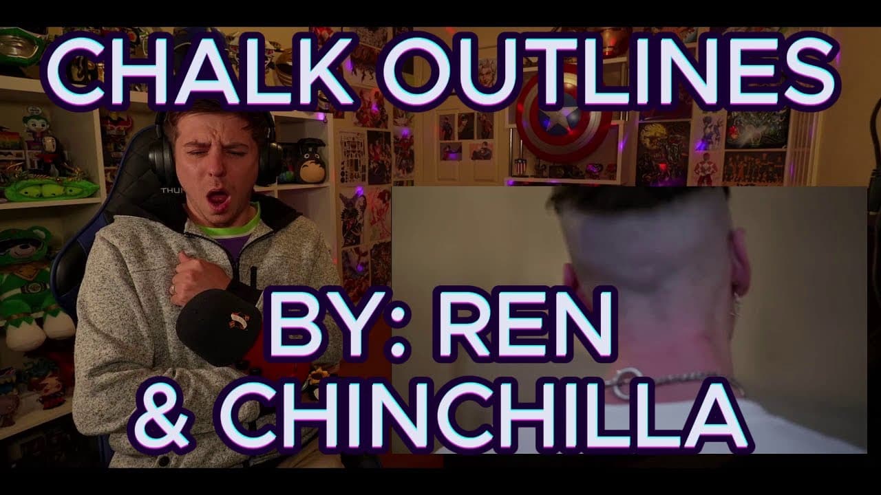 THIS ONE HITS SO DAMN HARD!!!!!!!!!!!!!!!! Blind reaction to Ren X Chinchilla - Chalk Outlines