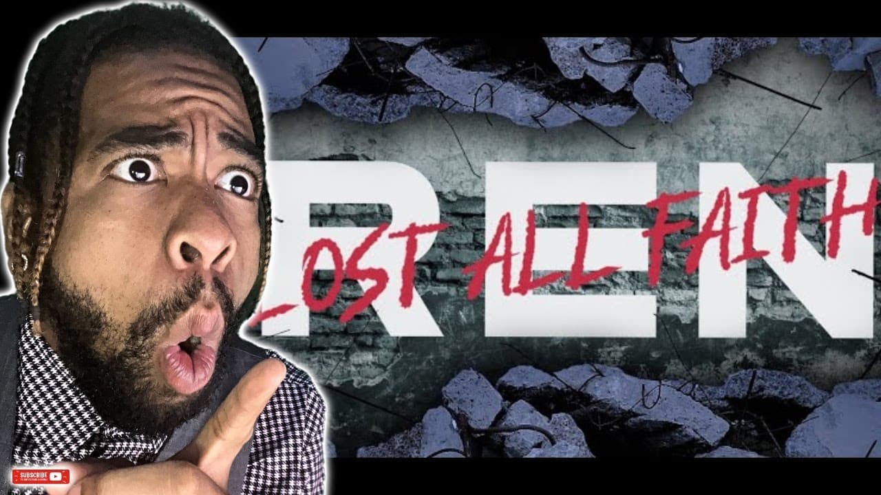 INSANE REACTION to Ren - Lost All Faith (Official Lyric Video)