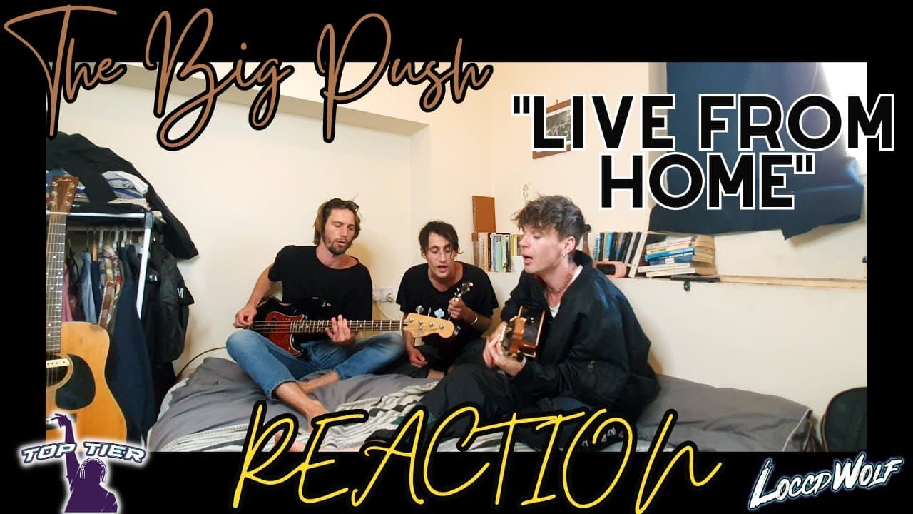The Big Push - Live from home (LiveNation broadcast) | LIVE REACTION!!!