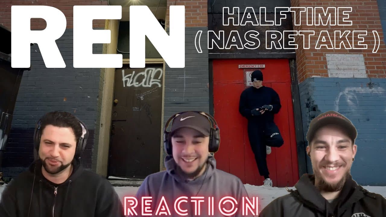 Ren | REACTION | Halftime ( Nas Retake )