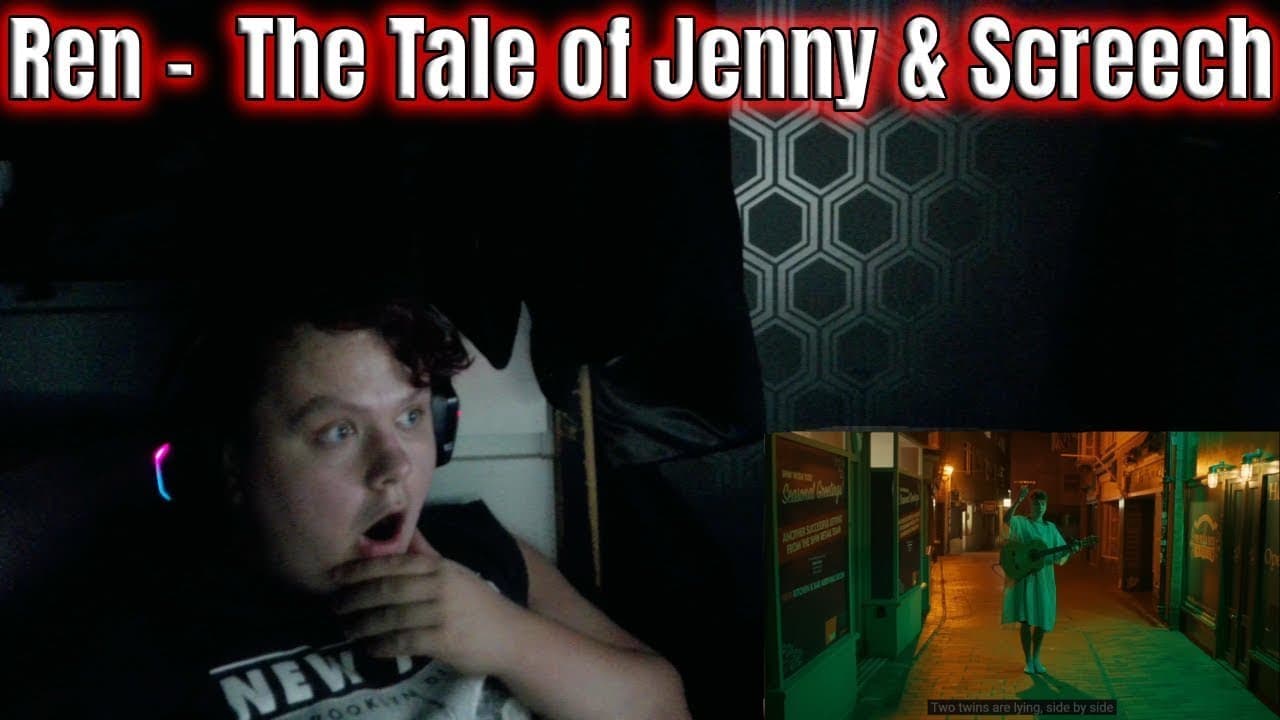 First Time Listening To Ren - The Tale of Jenny & Screech | I Did NOT Expect This 😳