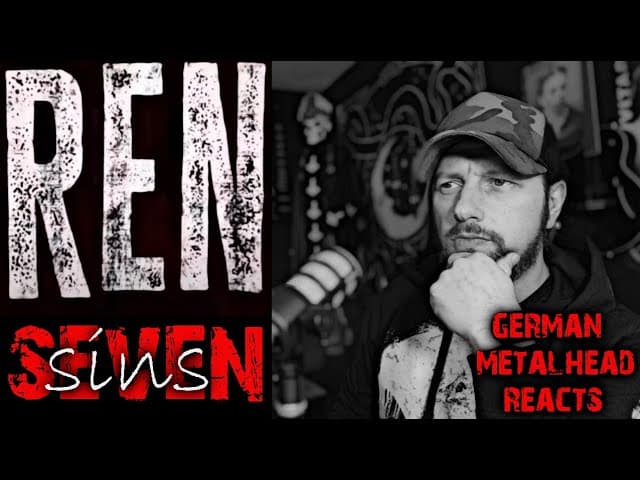 REN - Seven Sins Metalhead Reacts