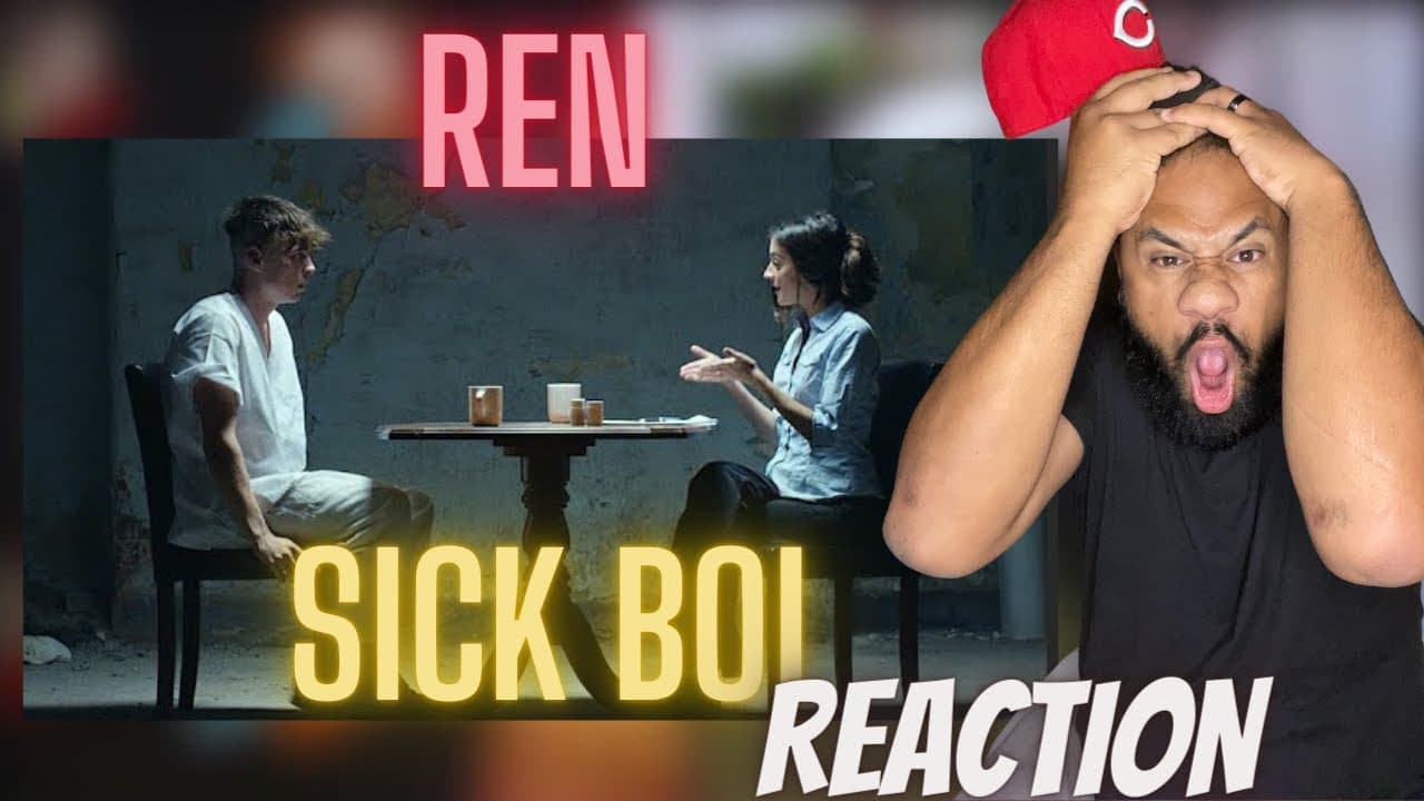 REN - Sick Boi | REACTION