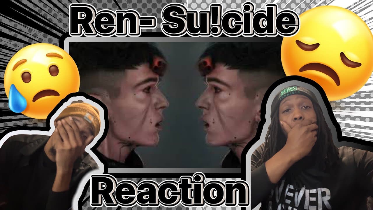 Ren - Su!cIde (Official Music Video) Reaction W/Guest *Gets Emotional*