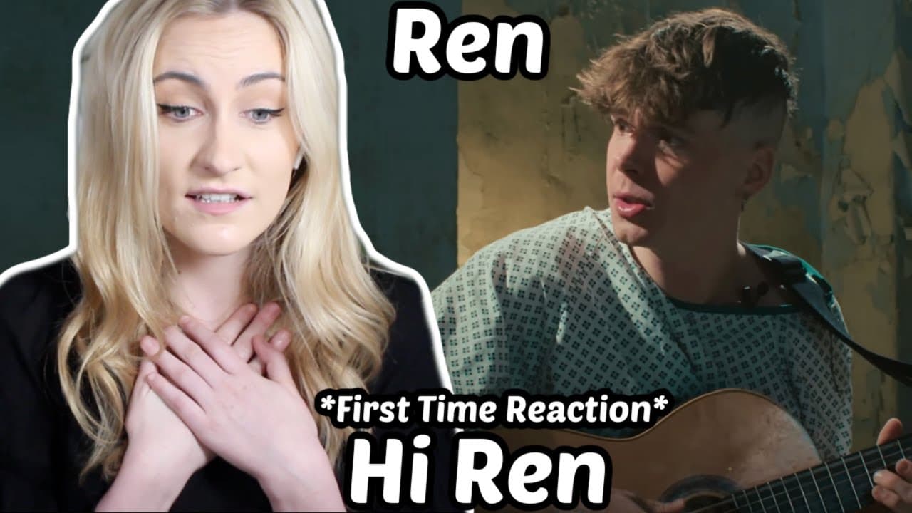 First Time Reaction To Ren - Hi Ren *I AM OBSESSED*