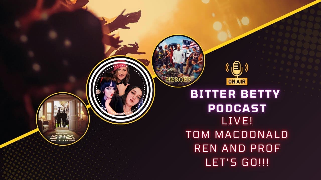 IT'S A-LIVE!!! Ren/Prof and Tom MacDonald ETC....