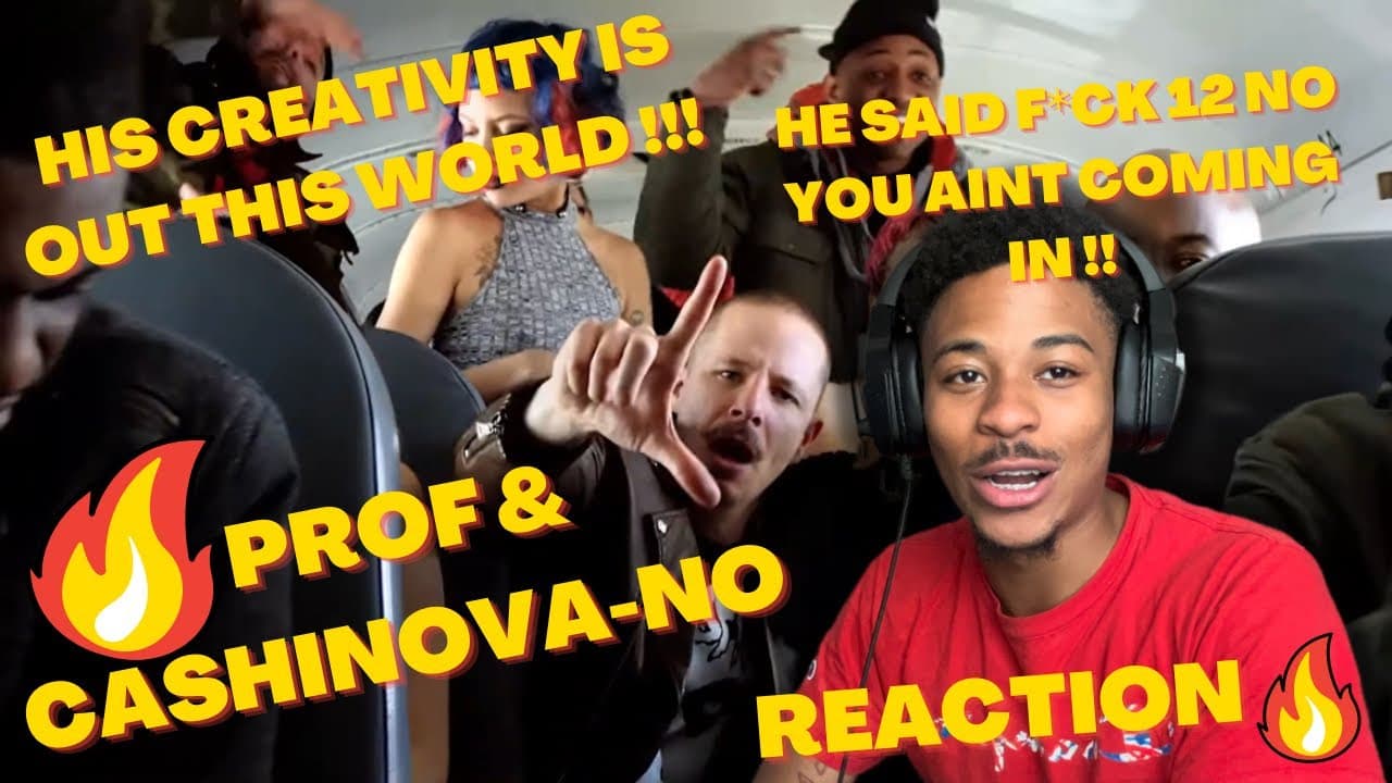 THIS MAN BE TOO LIT 😂🔥PROF & CASHINOVA-NO (REACTION) 🥶
