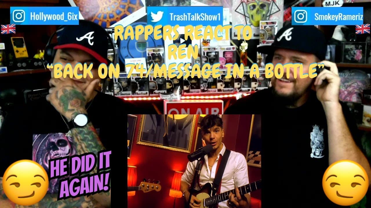Rappers React To Ren "Back On 74/Message In A Bottle"!!!
