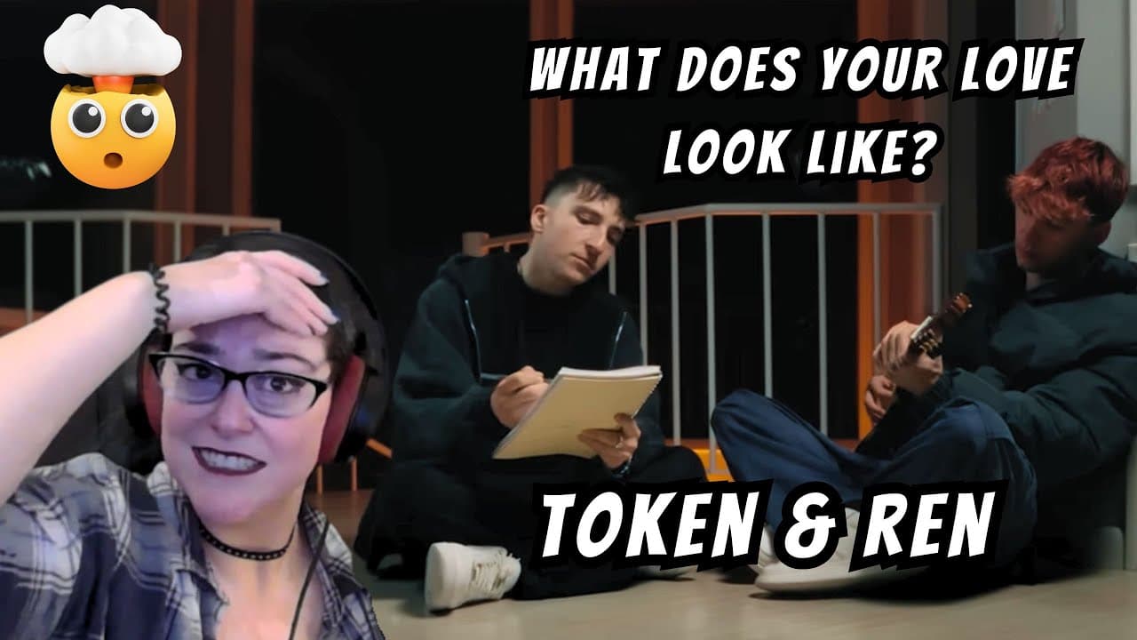 FIRST TIME HEARING TOKEN | Token & Ren - What Does Your Love Look Like? | Reaction & Commentary
