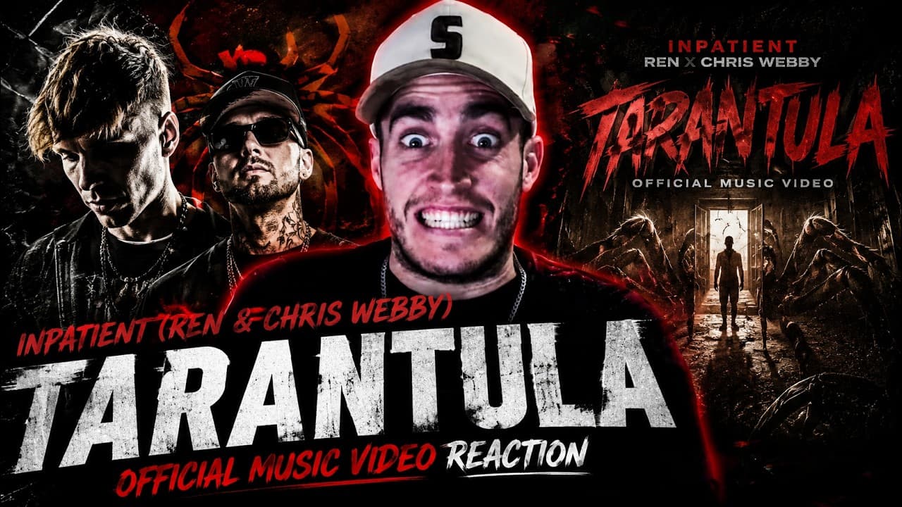 INPATIENT (REN & WEBBY) | TARANTULA [OFFICIAL MUSIC VIDEO] |  (REACTION)