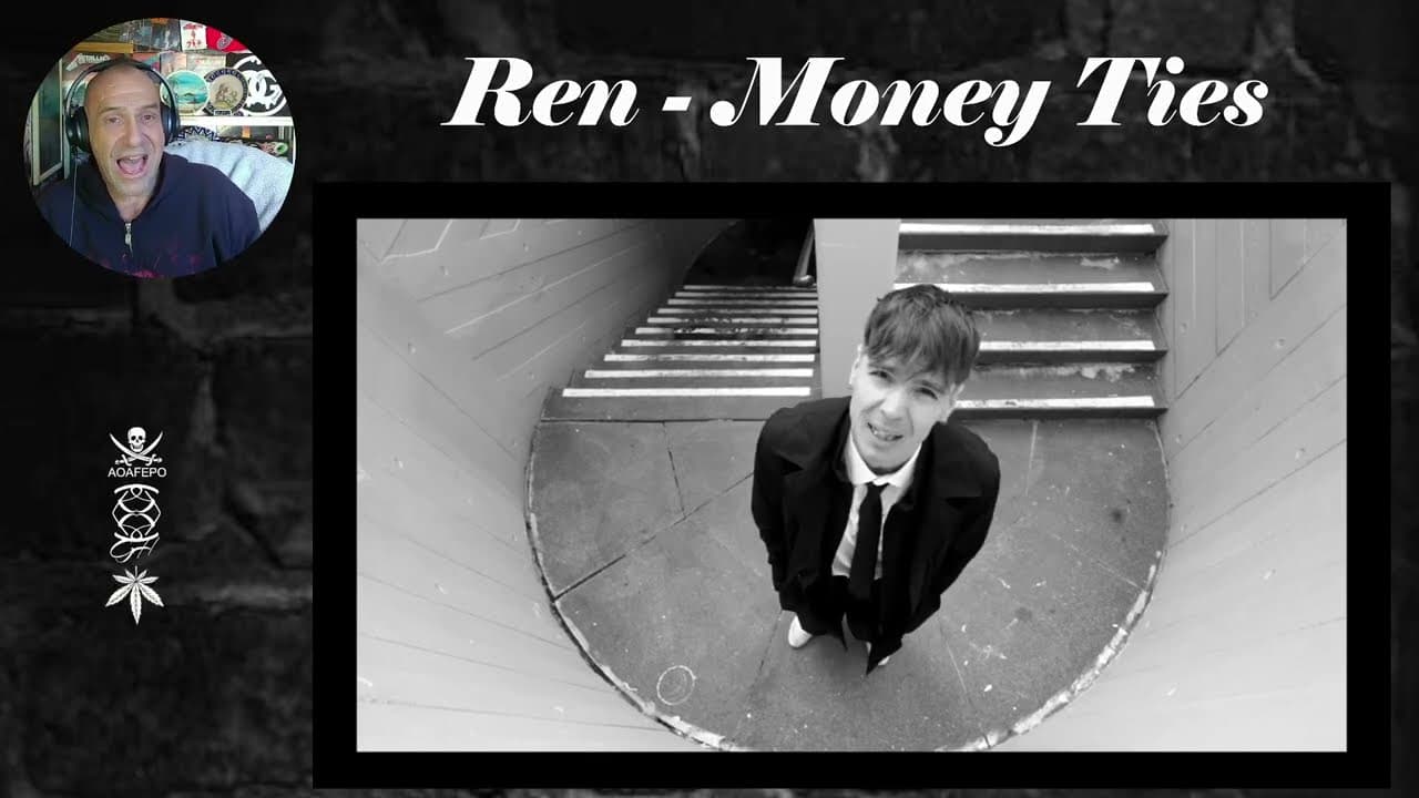 Ren - Money Ties - Rant with Rollen (first listen)