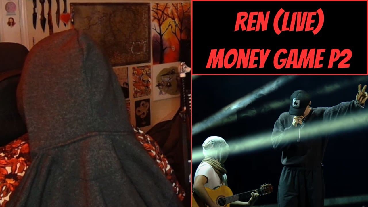 Ren: Money Game Part 2 [Live] (Reaction) - Embodiment of Truth