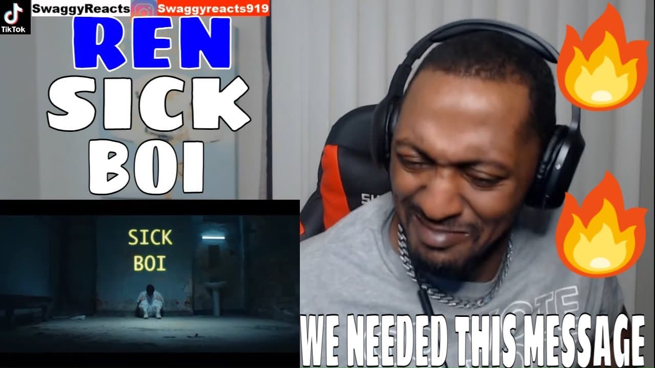 THIS MESSAGE IS WHAT WE NEEDED | REN - SICK BOI (REACTION)
