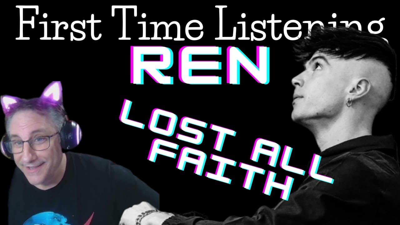 Reaction To Ren Losing All Faith