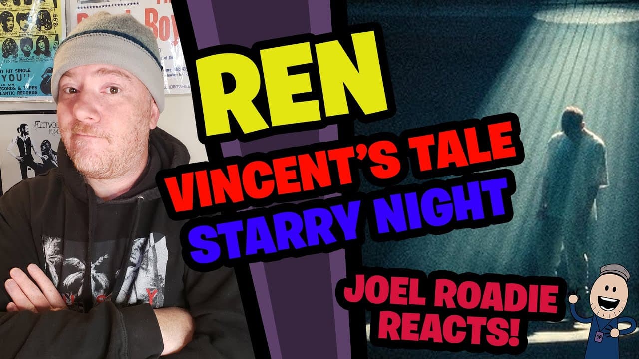 Ren - Vincent's Tale - Starry Night - Roadie Reacts