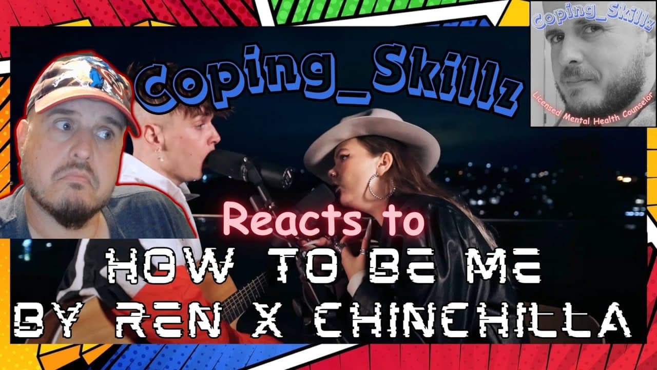 REN Reaction - “How to Be Me” Ft. Chinchilla - Therapist Reaction