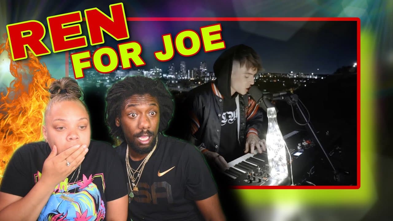 Ren - For Joe REACTION