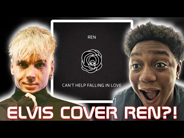 Ren - Can't Help Falling In Love (Elvis Cover) REACTION