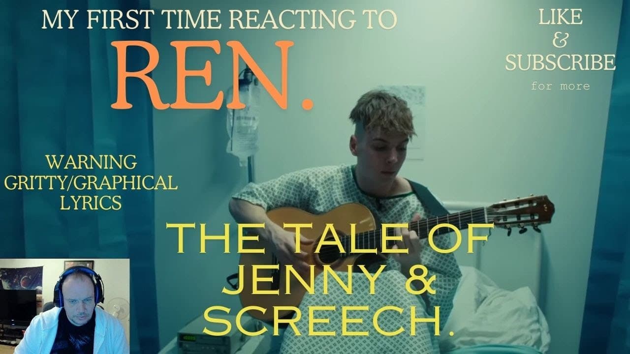 FIRST TIME REACTING TO Ren - The Tale of Jenny & Screech (Official Music Video)