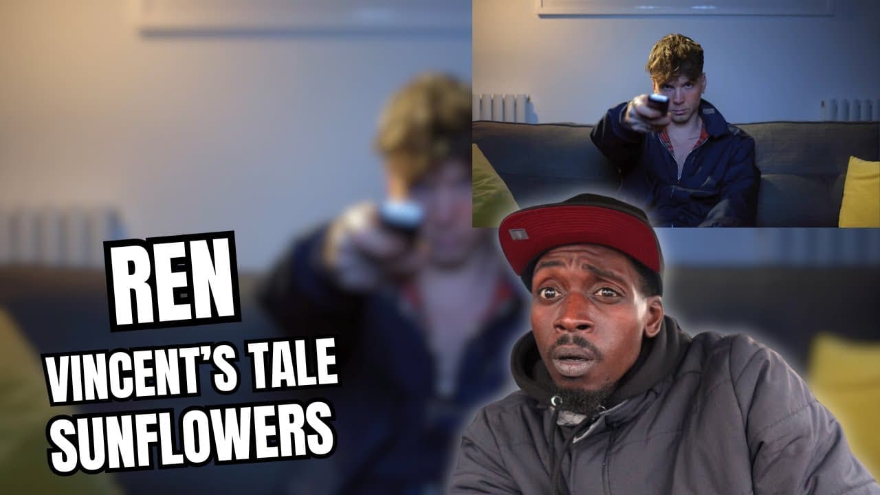Bruv This is a MOVIE!!! Ren VINCENT'S TALE SUNFLOWERS Reaction