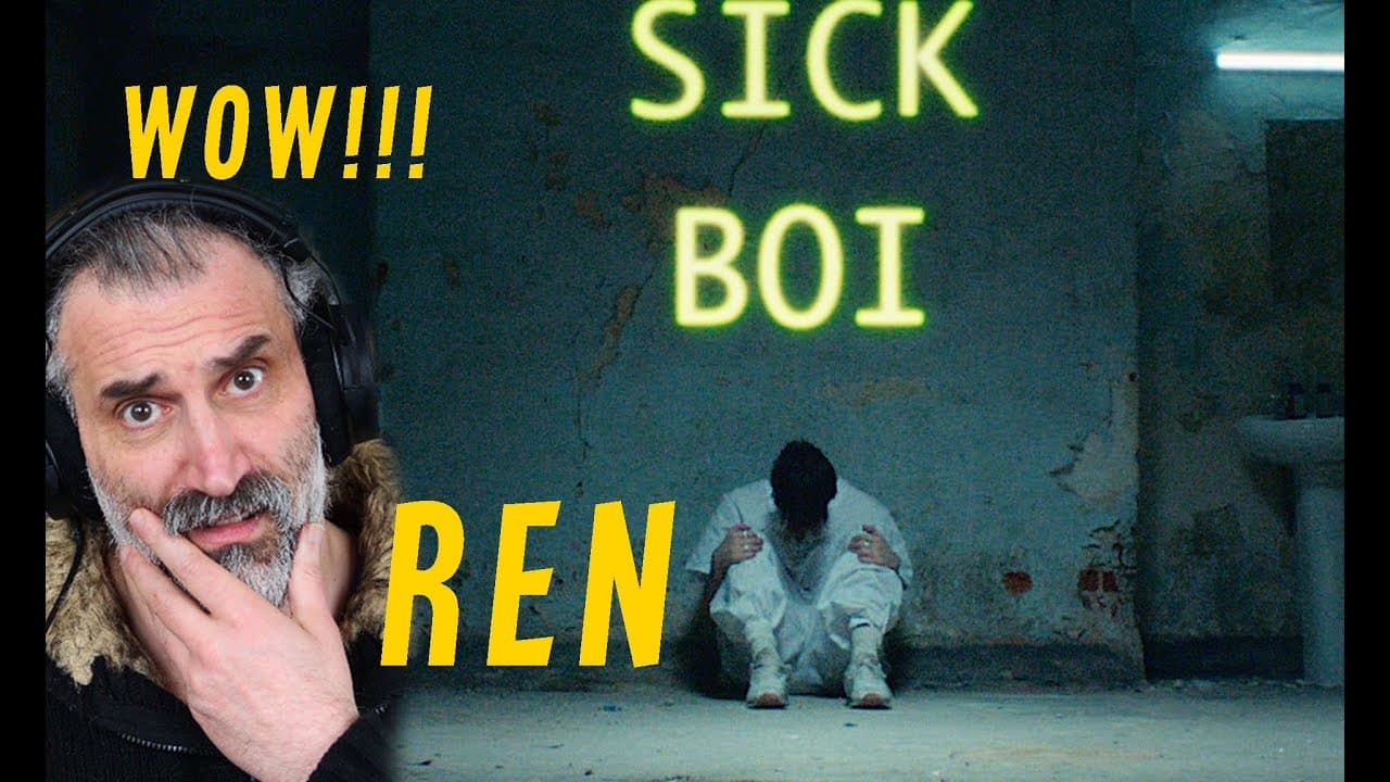 Ren - Sick Boi (Official Music Video) singer reaction