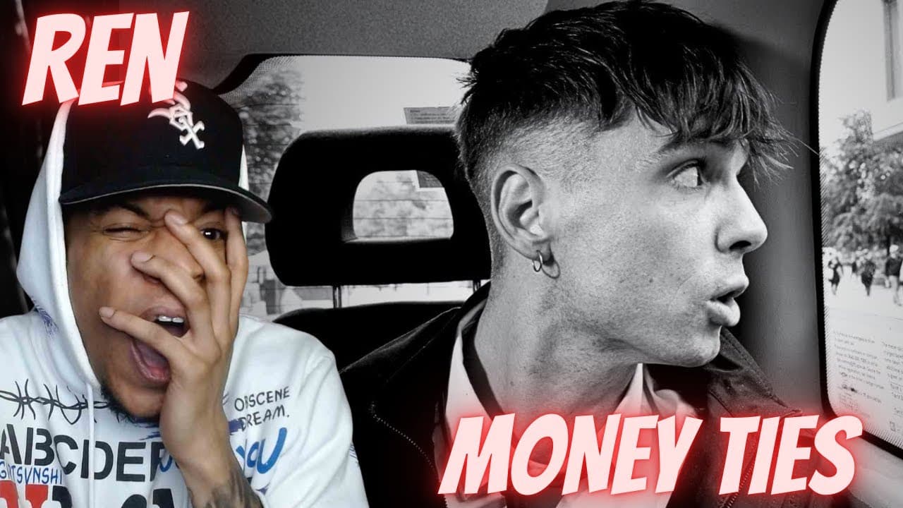 FIRST TIME HEARING REN - MONEY TIES | REACTION