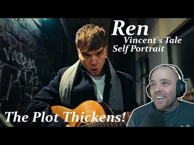 Chief Reacts To "Ren - Vincent's Tale - Self Portrait"