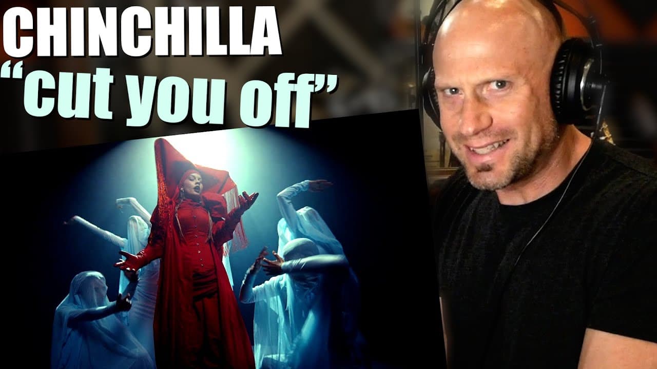 I'm scared... First time reaction & Analysis - Chinchilla "Cut You Off" (Official Video)