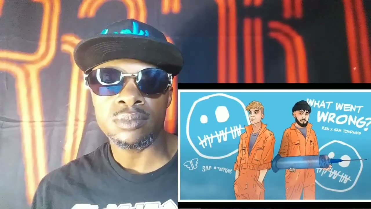 REN X SAM TOMPKINS - WHAT WENT WRONG 2 (REACTION)