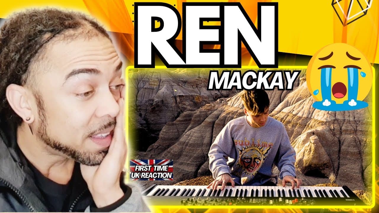 AMAZING!!!!!!!  Ren - Mackay [FIRST TIME UK REACTION]
