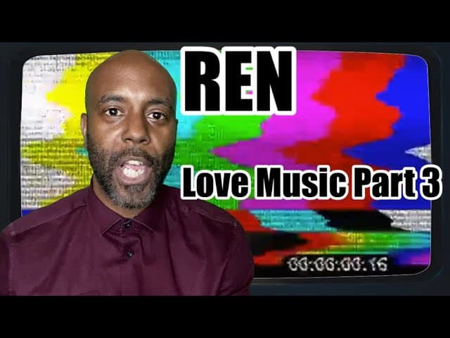 Ren - Love Music Part 3 (Official Lyric Video) REACTION