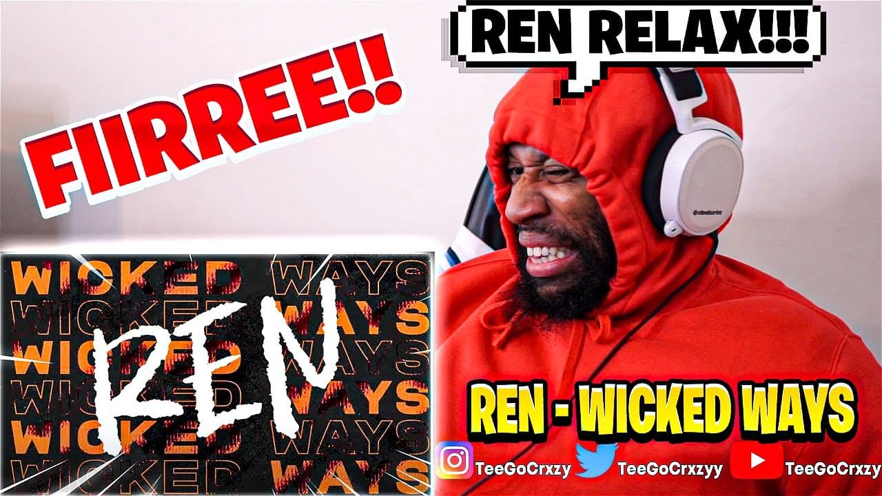 UK WHAT UP🇬🇧!!! HE A WALKING GIFT!!! Ren - Wicked Ways (REACTION)