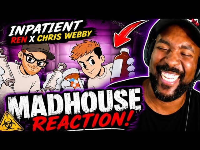 Ren x Chris Webby – "Madhouse" (Reaction) | INPATIENT Delivers Another Mind-Bending Masterpiece!
