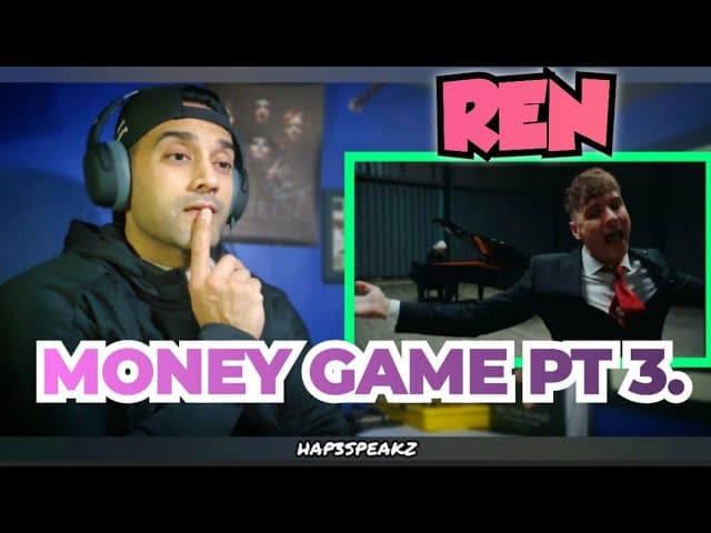 Ren - Money Game Part 3 (Official Music Video) - First Time Hearing !