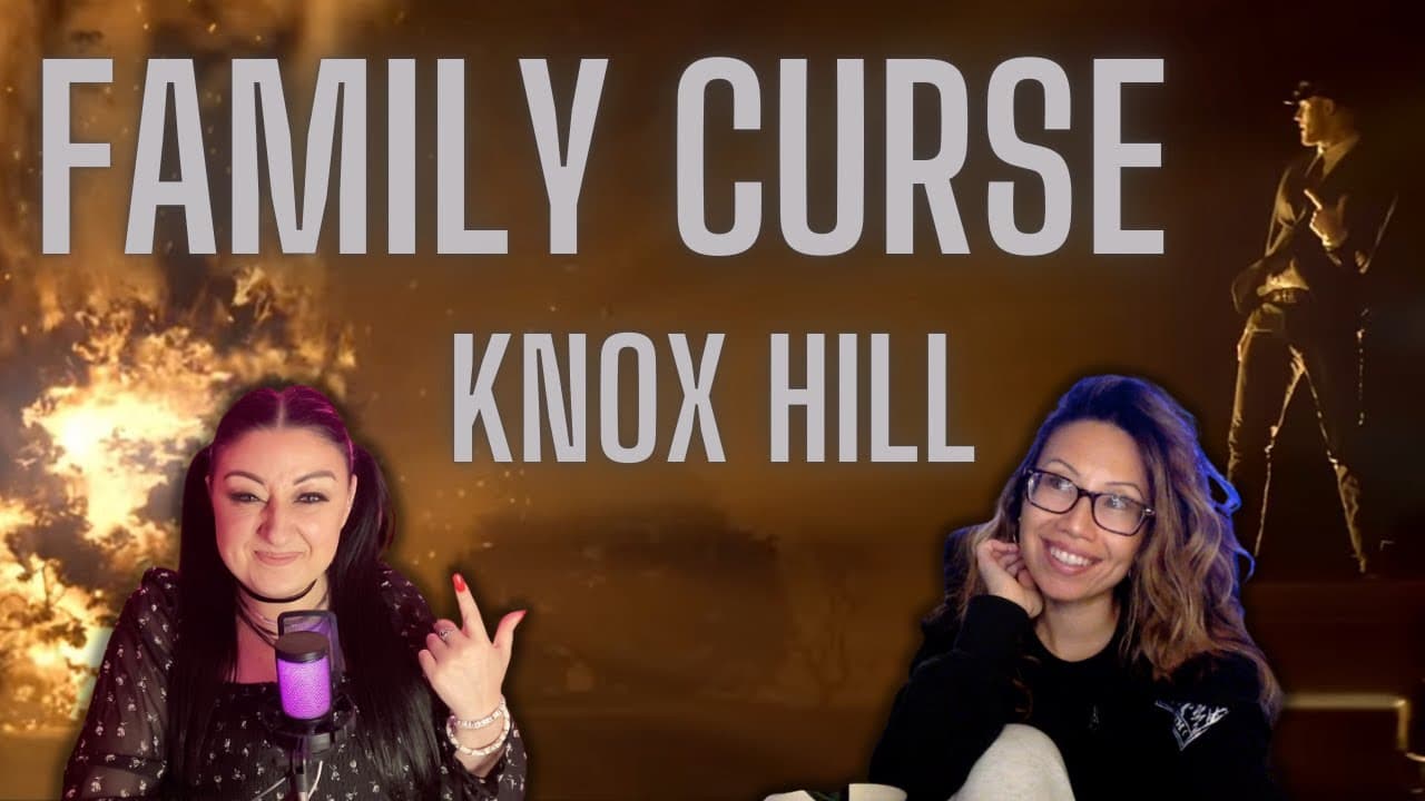 KNOX HILL - “ Family Curse” l Reaction